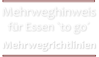  Mehrweghinweisfr Essen `to go    Mehrwegrichtlinien