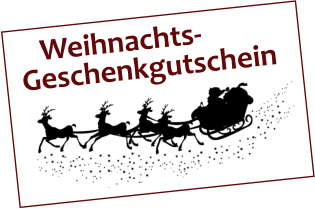 Geschenkgutschein       Weihnachts-